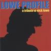 VARIOUS ARTISTS: LOWE PROFILE: A Tribute To Nick Lowe