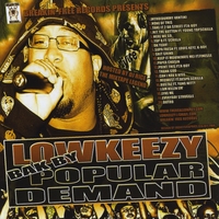 LowKeezy : Bak by popular demand