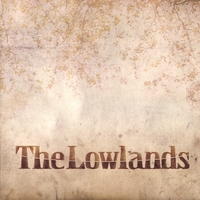 The Lowlands : The Lowlands