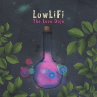 LowLiFi : The Love Dojo