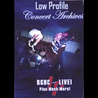 LOW_PROFILE: Low Profile Concert Archives (DVD)