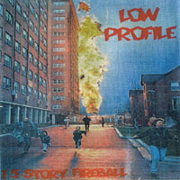 LOW_PROFILE: 15-Story Fireball