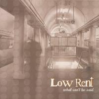 Low Rent : What Can't Be Said
