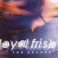 Loyal Frisby : The Escape
