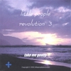 LITTLE PEOPLE REVOLUTION 3: Take Me Gently