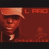 L PRO: Chronicles