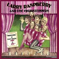 Larry Raspberry and the Highsteppers : Highsteppin' and Fancy Dancin', Jukin' and Jivin'