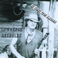 LAWRENCE REYNOLDS: He Comes From Alabama