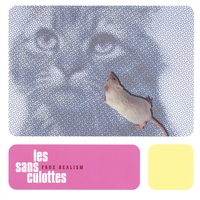 LES SANS CULOTTES: Faux Realism