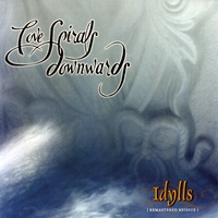 Love Spirals Downwards : Idylls [Remastered Reissue]