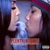 L.T.: Plenty Bitches