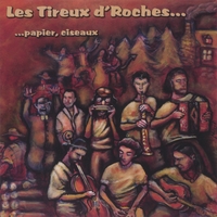 Les Tireux d'Roches : Roche, papier, ciseaux
