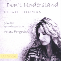 Leigh Thomas : I Don't Understand