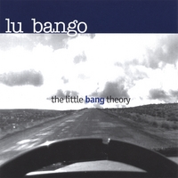 Lu Bango : The Little Bang Theory
