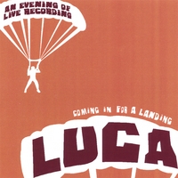 LUCA: Coming In For A Landing
