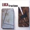 LUCA: Fractions