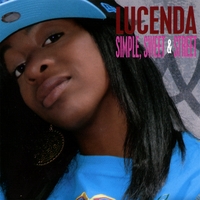 Lucenda : Simple, Sweet & Street