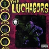 THE LUCHAGORS: The Luchagors