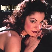 INGRID LUCIA: Almost Blue