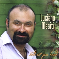 Luciano Mesiti : Hold Out Your Hand