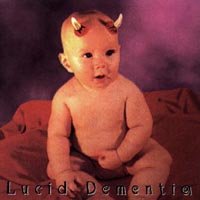 LUCID DEMENTIA: Song For Newborn