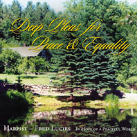 Fred Lucies : Deep Pleas for Peace & Equality
