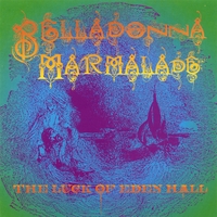 The Luck of Eden Hall : Belladonna Marmalade