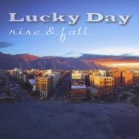 Lucky Day : Rise & Fall