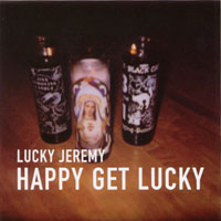 Lucky Jeremy : Happy Get Lucky