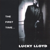 LUCKY LLOYD: The First Time