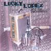 LUCKY LOPEZ: Belt Fulla Blues