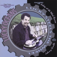 Lucky Oceans & the Asleep at the Wheel Revue : Lucky Steels The Wheel