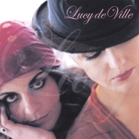 Lucy De Ville : Lucy De Ville