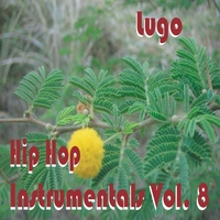 Lugo : Hip Hop Instrumentals Vol. 8