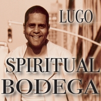 Lugo : Spiritual Bodega
