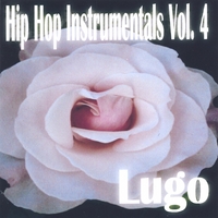 Lugo : Hip Hop Instrumentals Vol. 4