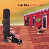 Luis Jahn : Buenos Tiempos
