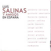 LUIS SALINAS: Luis Salinas y Amigos en Espana