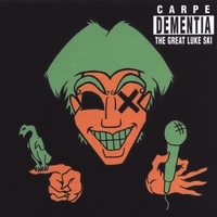 THE GREAT LUKE SKI: Carpe Dementia