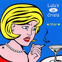 Lulu's in Crisis : Star