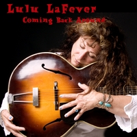 Lulu LaFever : Coming back around EP