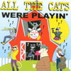 LULU AND THE TOMCAT: All the Cats Were Playin'