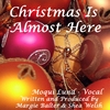 MOQUI LUND, MARGIE BALTER & SHEA WELSH: Christmas Is Almost Here