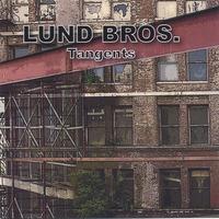 Lund Bros. : Tangents