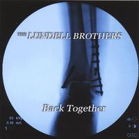The Lundell Brothers : Back Together