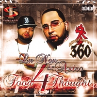 360 INFINITE LU NOX & ASTRO : Food 4 Thought