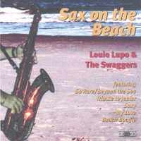 Louie Lupo & The Swaggers : Sax On The Beach