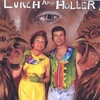 LURCH AND HOLLER: Lurch and Holler