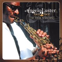 Angelo luster : Face 2 Face The VOCAL SESSIONS