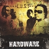 L.U.S.T.: Hardware